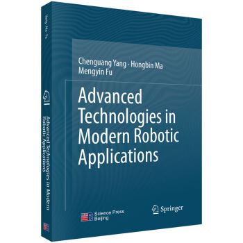 �C(j��)���ˑ�(y��ng)�����M(j��n)���g(sh��)��Ӣ�İ棩Advanced technologies in modern robotic applications