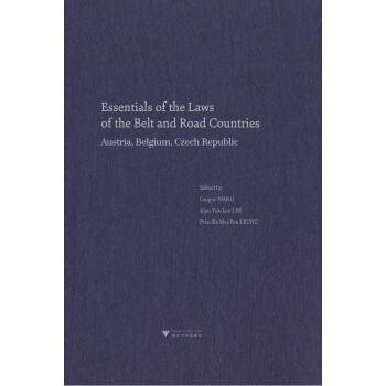 Essentials of the Laws of the Belt and Road Countries: Austria, Belgium, Cezch Republicһһ·ؾ(gu)ɾҪWr(sh)ݿ˾