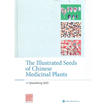 The Illustrated Seeds of Chinese Medicinal Plants(�Ї�(gu��)ˎ��ֲ��N��ԭɫ�D�b)